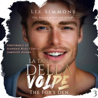 La Tana Della Volpe: The Fox's Den: The Billie Mahoney Series, Book 3 – omslag till ljudboken av Liz Simmons