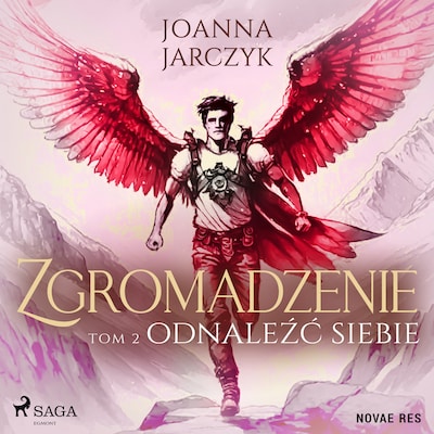 Zgromadzenie. Tom 2. Odnaleźć siebie – okładka audiobooka, autor Joanna Jarczyk