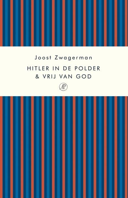 Hitler in de polder & Vrij van God