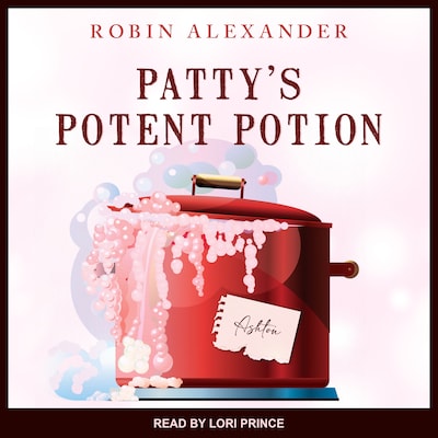 Patty’s Potent Potion – omslag til lydbogen af Robin Alexander
