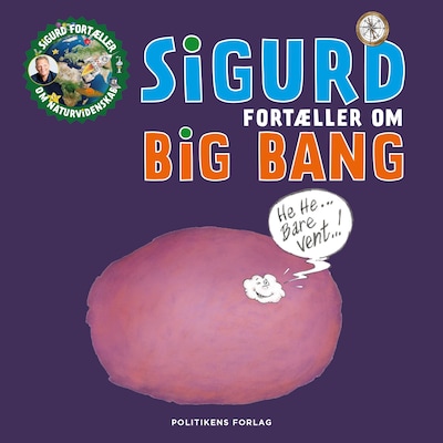 Sigurd fortæller om Big Bang – omslag til lydbogen af Sigurd Barrett