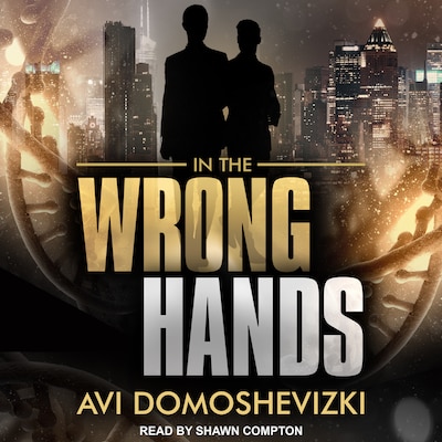 In The Wrong Hands – omslag til lydbogen af Avi Domoshevizki