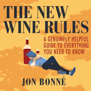 The New Wine Rules: A Genuinely Helpful Guide to Everything You Need to Know