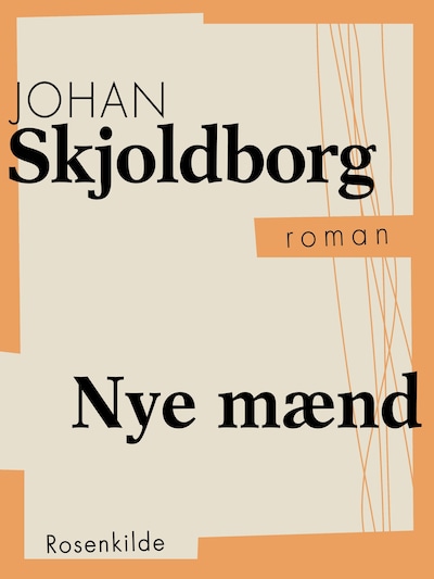 Nye mænd – omslag til lydbogen af Johan Skjoldborg