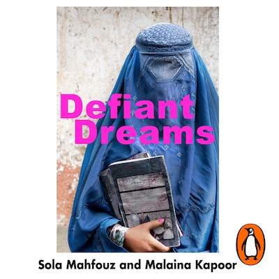 Defiant Dreams – omslag til lydbogen af Sola Mahfouz, Malaina Kapoor
