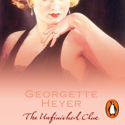 The Unfinished Clue – omslag til lydbogen af Georgette Heyer