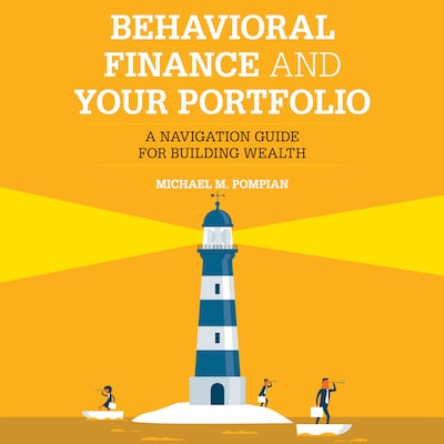 Behavioral Finance and Your Portfolio – omslag til lydbogen af Michael M. Pompian