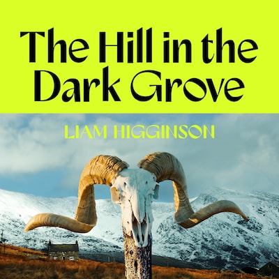 The Hill in the Dark Grove