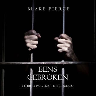 Eens Gebroken (Een Riley Paige Mysterie—Boek 20) – omslag van het luisterboek van Blake Pierce