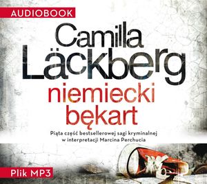 Niemiecki bękart. Saga o Fjällbace. Tom 5
