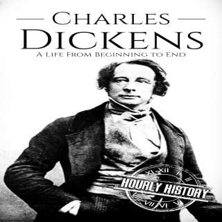 Charles Dickens: A Life From Beginning to End – omslag till ljudboken av Hourly History