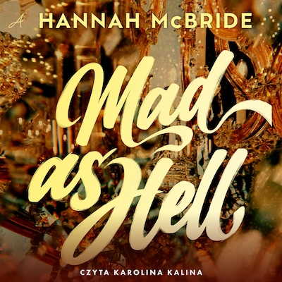 Mad as Hell – okładka audiobooka, autor Hannah McBride