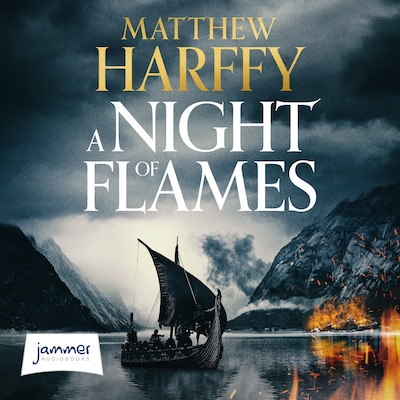 A Night of Flames – omslag til lydbogen af Matthew Harffy