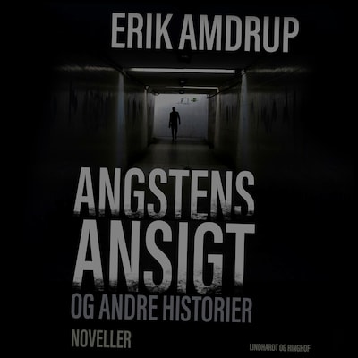 Angstens ansigt og andre historier – omslag til lydbogen af Erik Amdrup