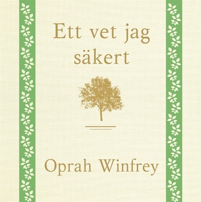 Ett vet jag säkert