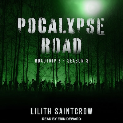 Pocalypse Road – omslag til lydbogen af Lilith Saintcrow