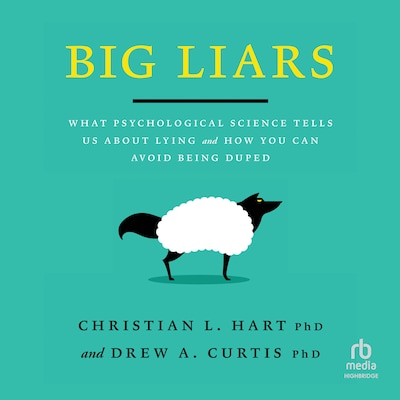 Big Liars – omslag til lydbogen af Christian L. Hart, Drew A. Curtis