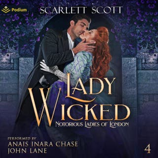 Lady Wicked: Notorious Ladies of London, Book 4