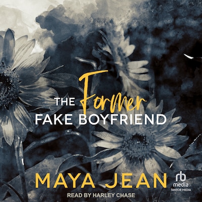The Former Fake Boyfriend – omslag til lydbogen af Maya Jean