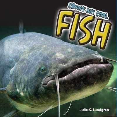 Creepy but Cool Fish – omslag til lydbogen af Julie K. Lundgren