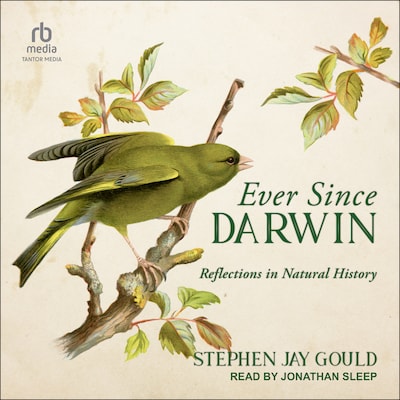 Ever Since Darwin – omslag til lydbogen af Stephen Jay Gould