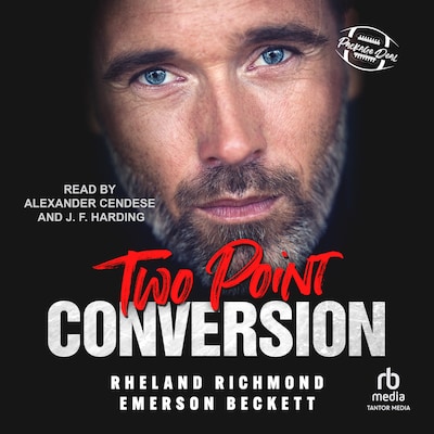 Two Point Conversion – omslag til lydbogen af Rheland Richmond, Emerson Beckett
