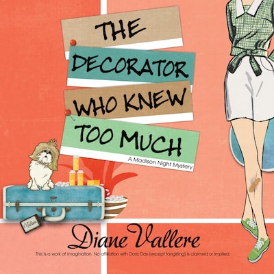 The Decorator Who Knew Too Much – omslag til lydbogen af Diane Vallere