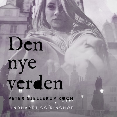 Den nye verden – omslag til lydbogen af Peter Gjellerup Koch