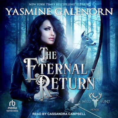 The Eternal Return – omslag til lydbogen af Yasmine Galenorn