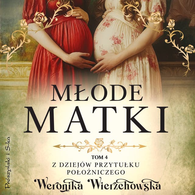 Młode matki – okładka audiobooka, autor Weronika Wierzchowska