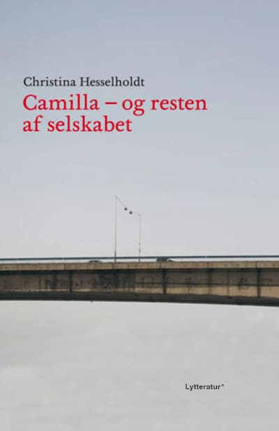 Camilla - og resten af selskabet – omslag til lydbogen af Christina Hesselholdt