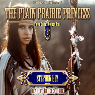 Plain Prairie Princess, The