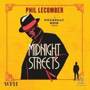 Midnight Streets – okładka audiobooka, autor Phil Lecomber
