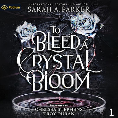 To Bleed a Crystal Bloom