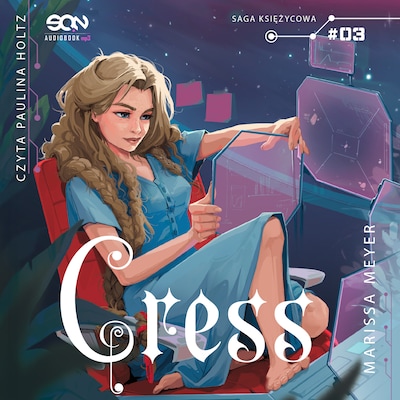 Cress – okładka audiobooka, autor Marissa Meyer