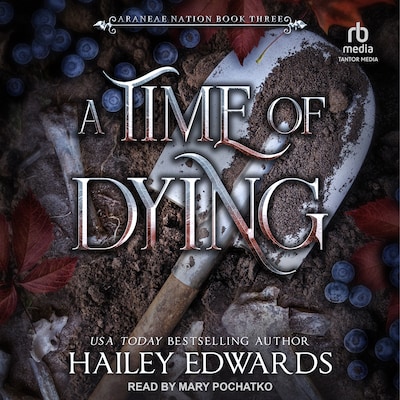A Time of Dying – omslag til lydbogen af Hailey Edwards