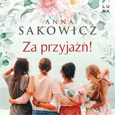 Za przyjaźń!