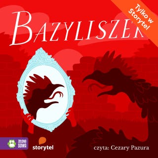 Bazyliszek – okładka audiobooka, autor Barbara Supeł