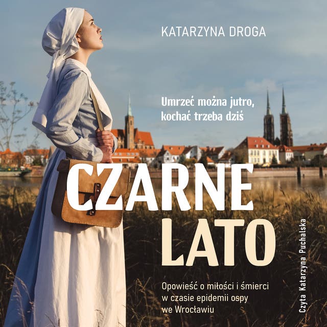 Czarne lato. Opowieść o miłości i śmierci w czasie epidemii ospy we Wrocławiu
