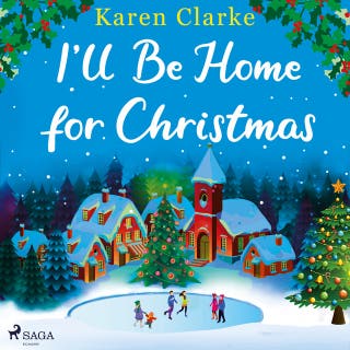 I'll Be Home for Christmas: A cosy, uplifting festive Christmas romance: A heartwarming, feel good romantic comedy