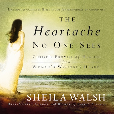 The Heartache No One Sees – omslag til lydbogen af Sheila Walsh