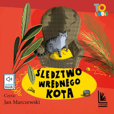 Śledztwo wrednego kota – okładka audiobooka, autor Katarzyna Terechowicz Wojciech Cesarz