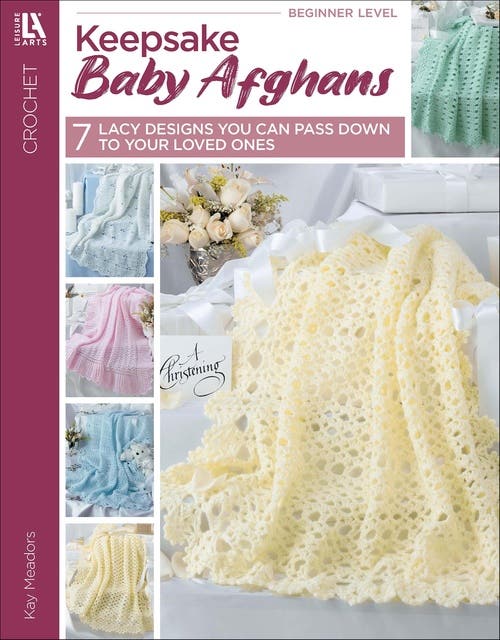 Keepsake Baby Afghans: 4 Christening; 7 Designs – omslag til lydbogen af Leisure Arts
