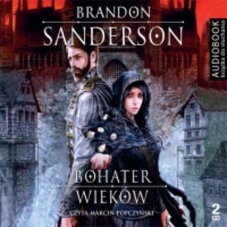 Bohater wieków. Część 2 – okładka audiobooka, autor Brandon Sanderson