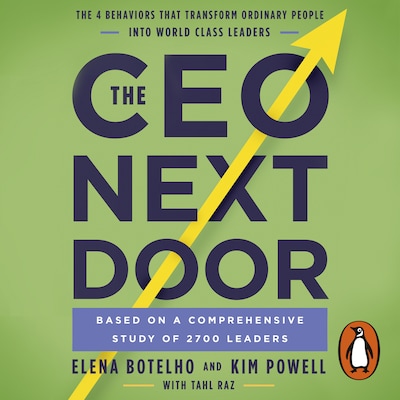 The CEO Next Door – omslag til lydbogen af Tahl Raz, Elena Botelho, Kim Powell