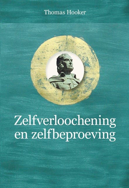 Zelfverloochening en zelfbeproeving – omslag van het luisterboek van Thomas Hooker