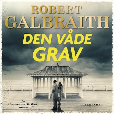 Den våde grav – omslag til lydbogen af Robert Galbraith