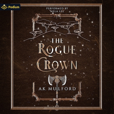 The Rogue Crown – omslag til lydbogen af A.K. Mulford
