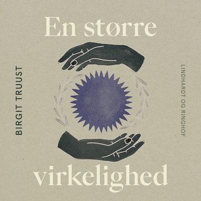 En større virkelighed – omslag til lydbogen af Birgit Truust