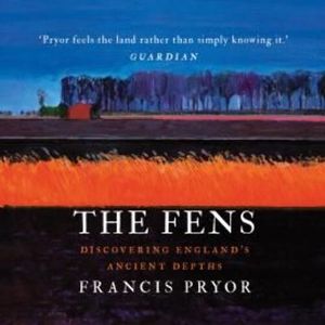 The Fens – okładka audiobooka, autor Francis Pryor